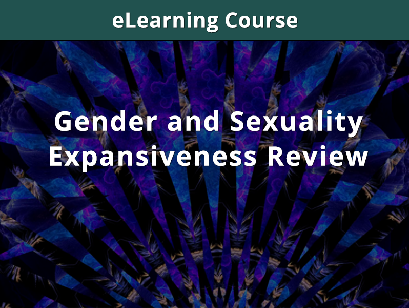 Gender and Sexuality Expansiveness Review - Cardea Training Center