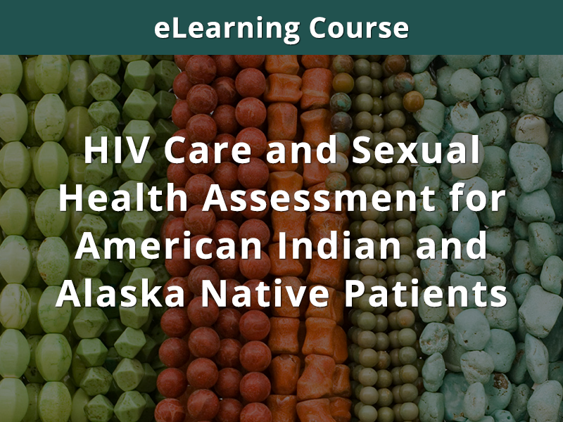 HIV Care and Sexual Health Assessment for American Indian and