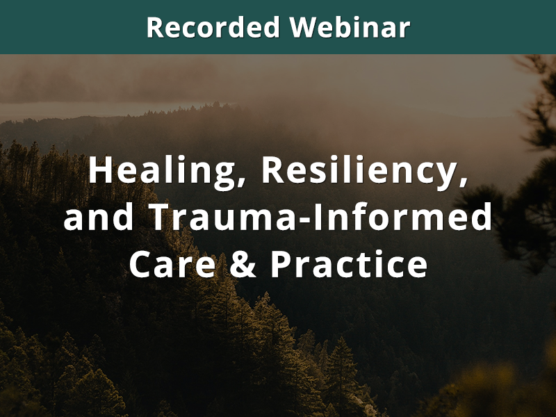 Healing, Resiliency, and Trauma-Informed Care & Practice with Dr. Tami ...